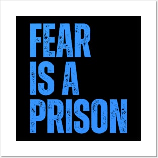 fear is a prison typography design Posters and Art